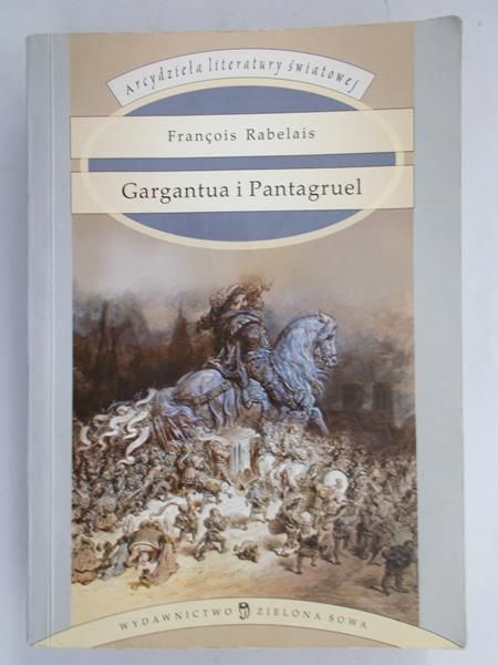 Rabelais Francois - Gargantua i Pantagruel