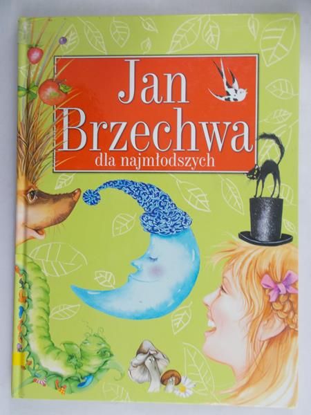 Brzechwa Jan -  Jan Brzechwa dla najmłodszych