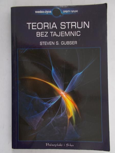 Gubser Steven S. - Teoria strun bez tajemnic