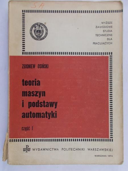 Osiński Zbigniew- Teoria maszyn i podstawy automatyki