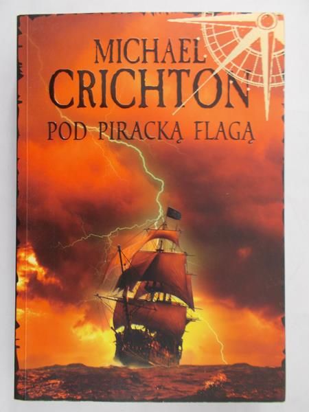 Crichton Michael - Pod piracką flagą