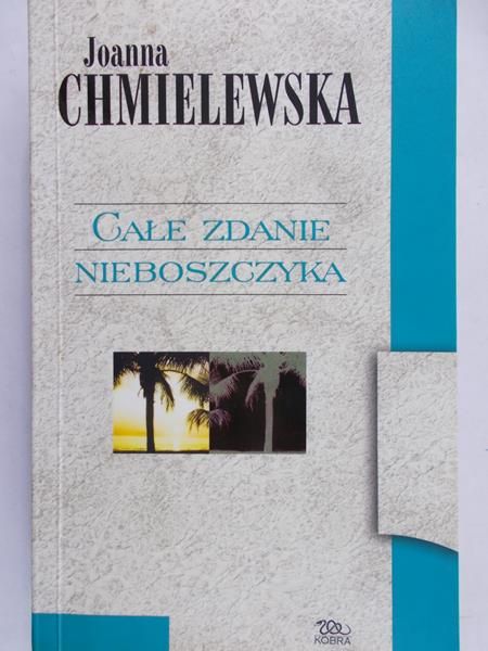 Chmielewska Joanna - Całe zdanie nieboszczyka