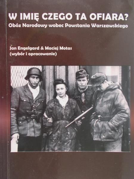 Engelgard Jan - W imię czego ta ofiara