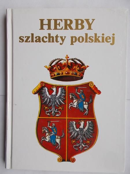 Bartoszczak-Gadaj Scholastyka(red.) - Herby szlachty polskiej