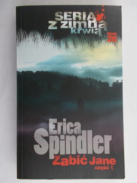 Spindler Erica - Zabić Jane