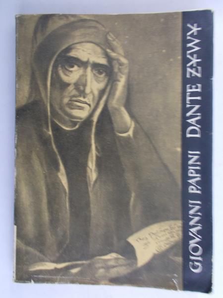 Papini Giovanni - Dante żywy
