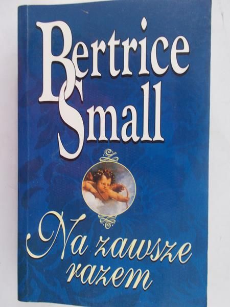 Small Bertrice - Na zawsze razem