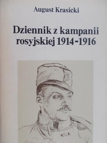 Krasicki August - Dziennik z kampanii rosyjskiej 1914-1916