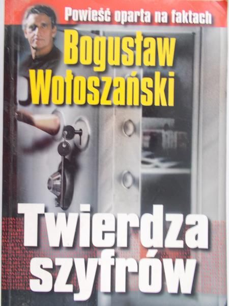 Wołoszański Bogusław - Twierdza szyfrów