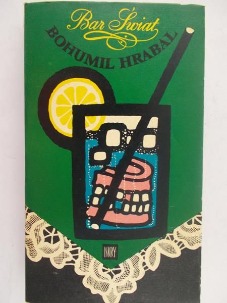 Hrabal Bohumil - Bar Świat