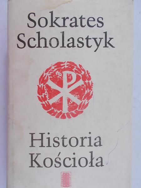 Scholastyk Sokrates - Historia Kościoła