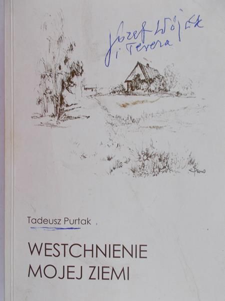 Purtak Tadeusz - Westchnienie mojej ziemi, Autograf