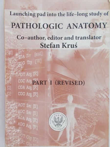Kruś Stefan - Pathologic anatomy