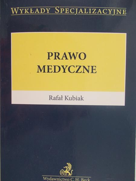 Kubiak Rafał- Prawo medyczne