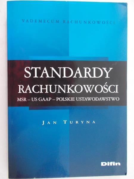 Turyna Jan - Standardy rachunkowości