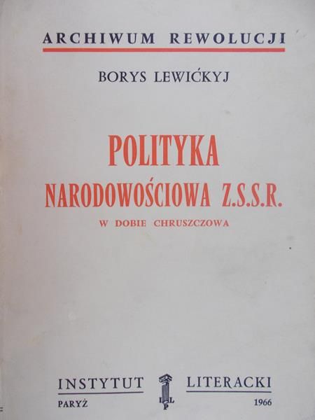 Lewickyj Borys - Polityka narodowościowa Z.S.S.R.