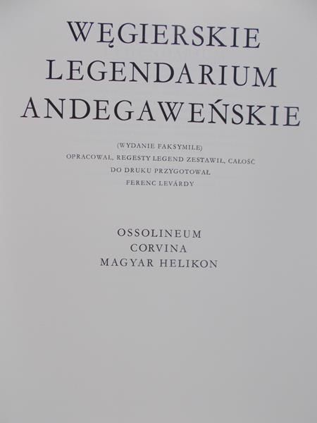 Levardy Ferenc (red.) - Węgierskie legendarium andegaweńskie