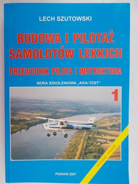 Sztukowski Lech - Budowa i pilotaż samolotów lekkich