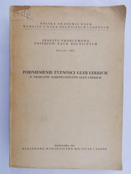 Birecki M. (red.) - Podniesienie żyzności gleb lekkich