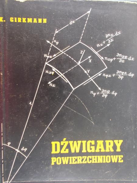 Girkmann Karl - Dźwigary powierzchniowe