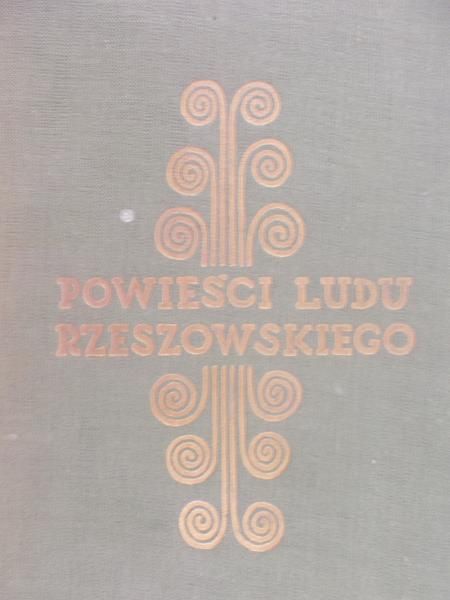 Karaś Mieczysław - Powieści Ludu Rzeszowskiego
