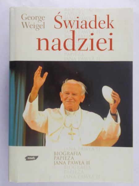 Weigel George - Świadek nadziei