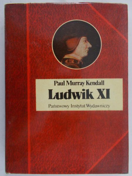 Kendall Paul Murray - Ludwik XI