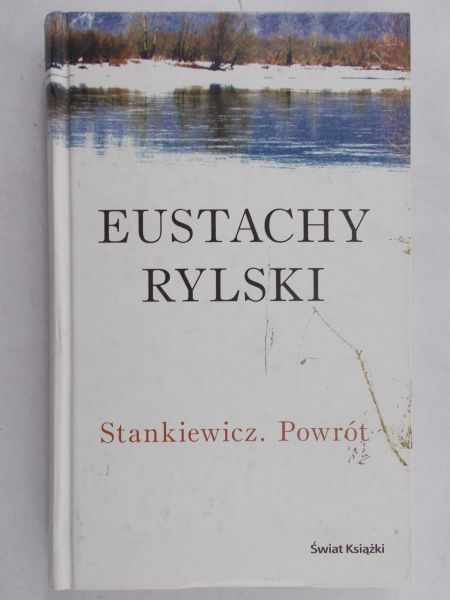 Rylski Eustachy - Stankiewicz. Powrót.