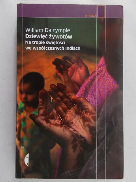 Dalrymple William - Dziewięć żywotów