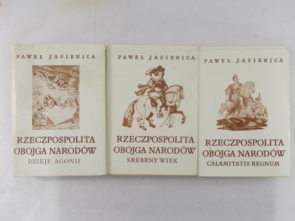Jasienica Paweł - Rzeczpospolita Obojga Narodów, t. I - III