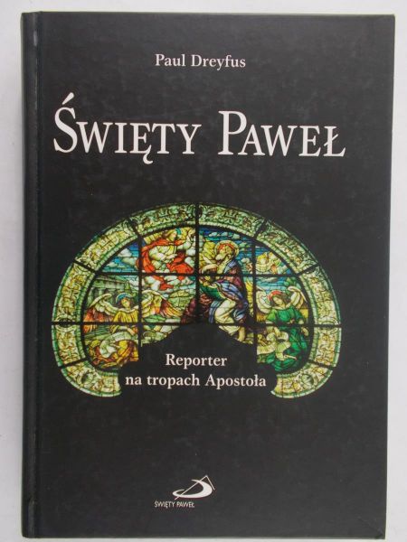 Dreyfus Paul - Święty Paweł