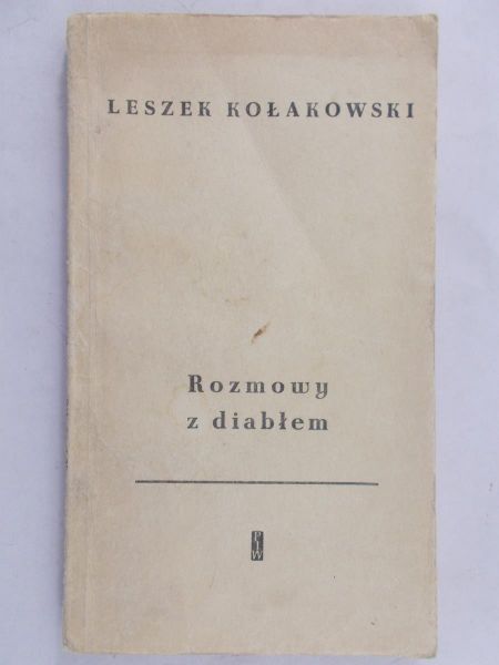 Kołakowski Leszek - Rozmowy z diabłem