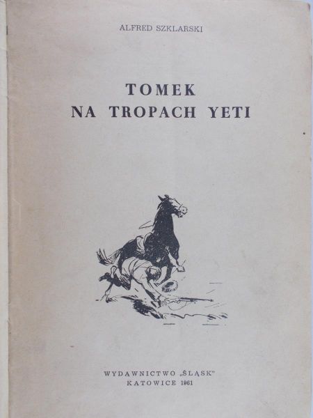 Szklarski Alfred - Tomek na tropach Yeti