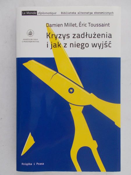 Touissant Eric - Kryzys zadłużenia i jak z niego wyjść