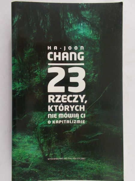 23 rzeczy, których nie mówią ci o kapitalizmie