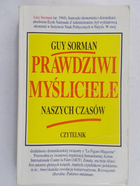 Sorman Guy - Prawdziwi myśliciele naszych czasów
