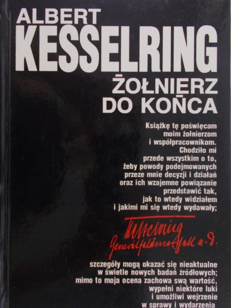 Kesselring Albert - Żołnierz do końca