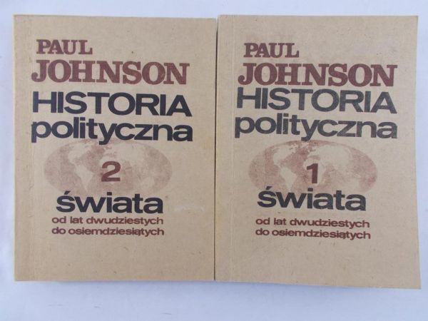 Johnson Paul - Historia polityczna świata, T. I-II