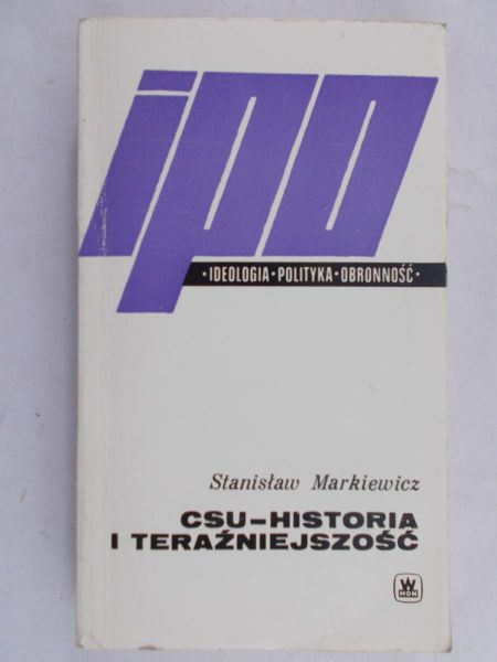 Markiewicz Stanisław - CSU-Historia i teraźniejszość