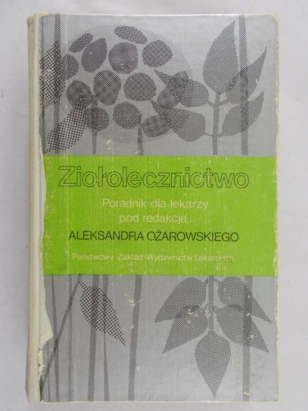 Ożarowski Aleksander - Ziołolecznictwo