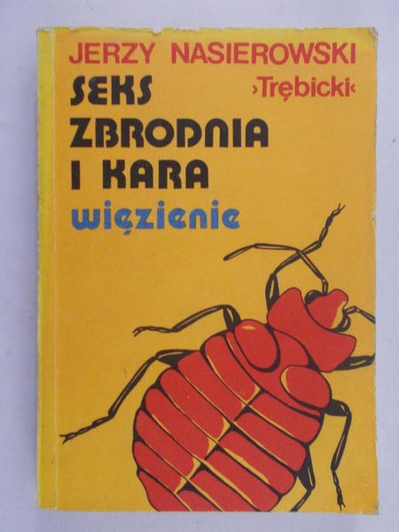 Nasierowski Jerzy - Seks, zbrodnia i kara