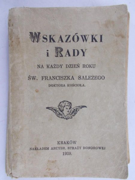 Wskazówki i rady na każdy dzień roku św. Franciszka Salezego, 1939r