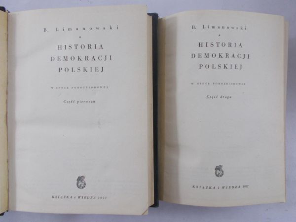 Limanowski Bolesław - Historia demokracji polskiej w epoce porozbiorowej, cz. I-II