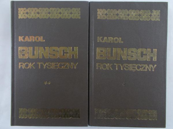 Bunsch Karol - Rok tysięczny, tom I i II