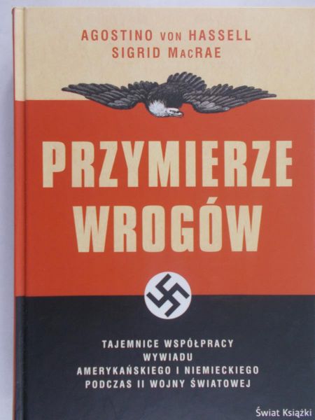 Hassel von Agostino - Przymierze wrogów