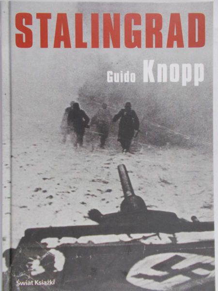 Knopp Guido - Stalingrad