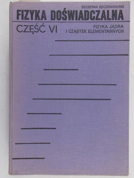 Szczeniowski Szczepan - Fizyka Doświadczalna część IV