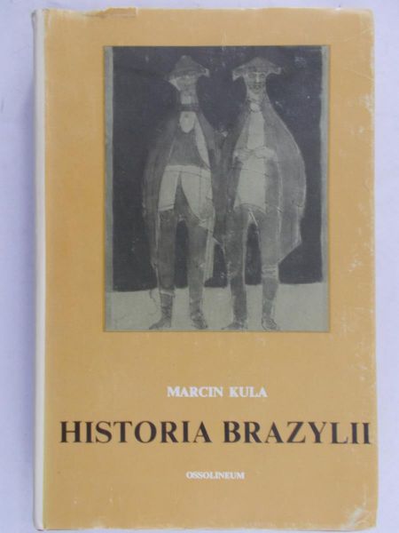 Kula Marcin - Historia Brazylii