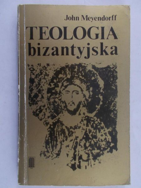 Meyendorff John - Teologia bizantyjska
