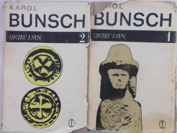 Bunsch Karol - Ojciec i syn, tom I-II
